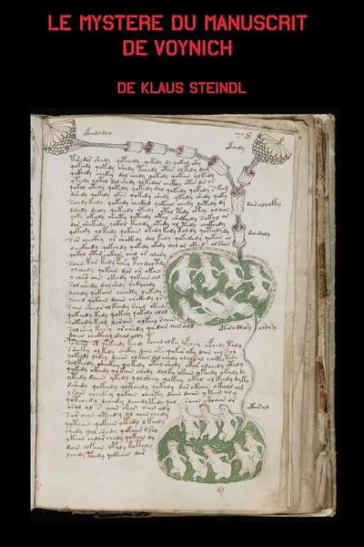 The Voynich Code: The World's Most Mysterious Manuscript