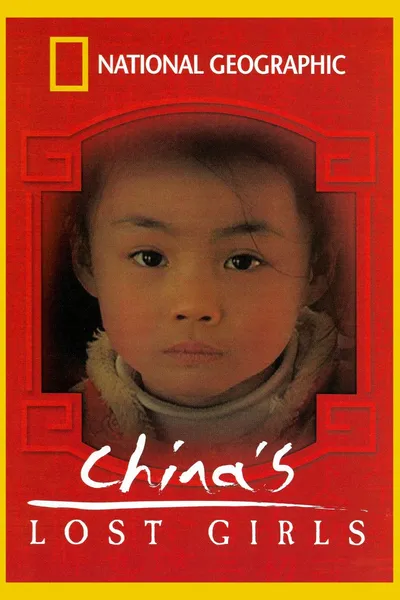 National Geographic: China's Lost Girls