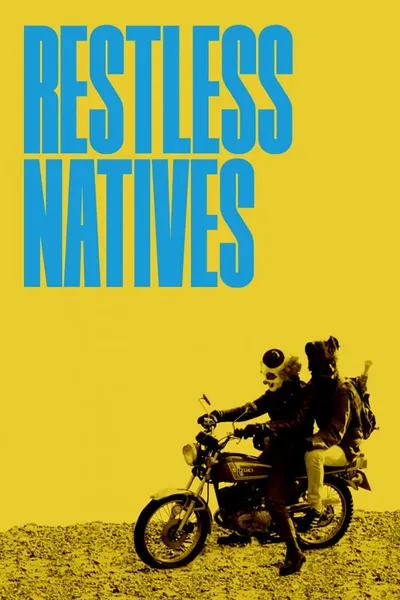 Restless Natives