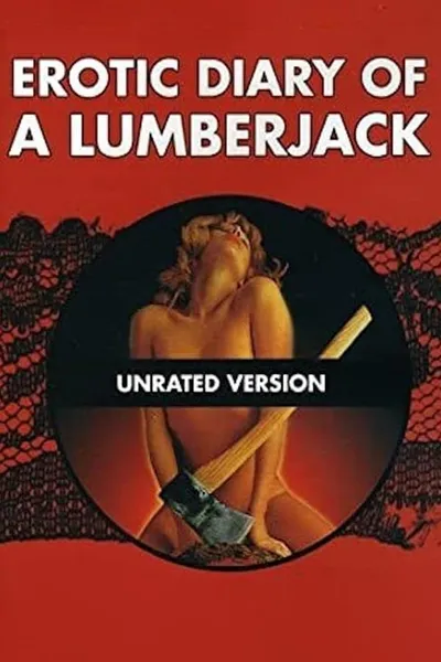 The Erotic Diary of a Lumberjack