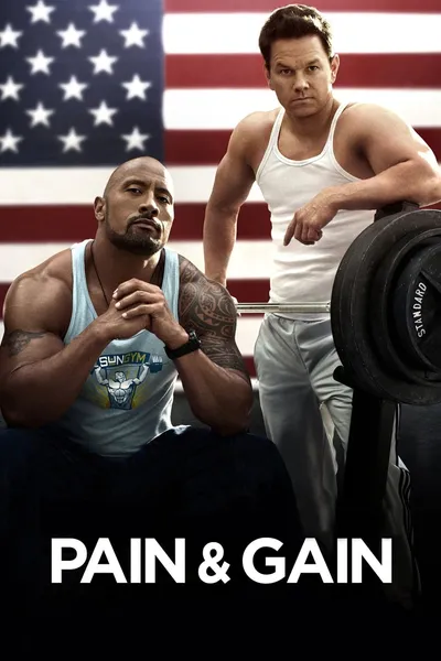 Pain & Gain