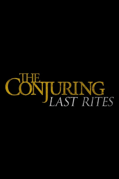 The Conjuring: Last Rites