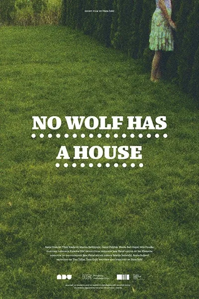 No Wolf Has a House