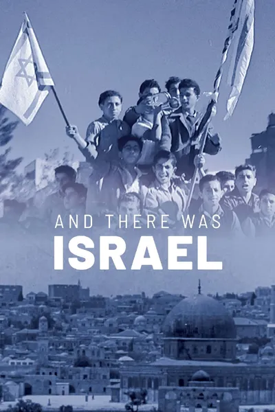 And There Was Israel