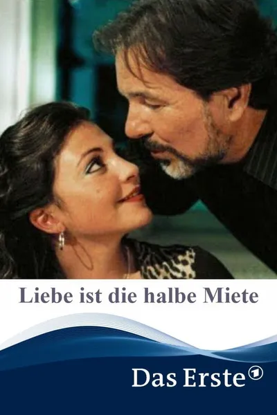 Liebe ist die halbe Miete