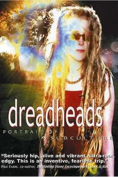 Dreadheads: Portrait of a Subculture