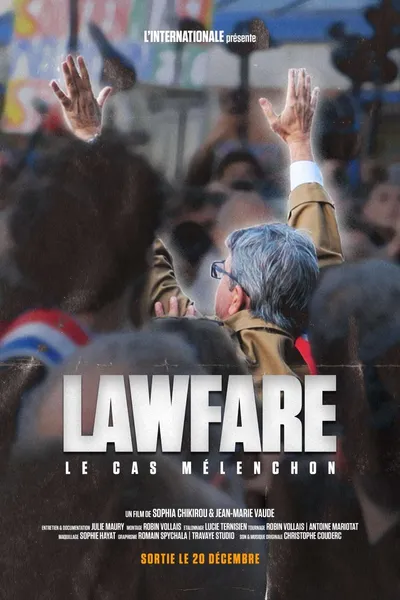 Lawfare : le cas Mélenchon