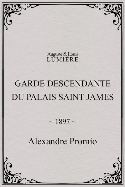 Garde descendante du Palais Saint James