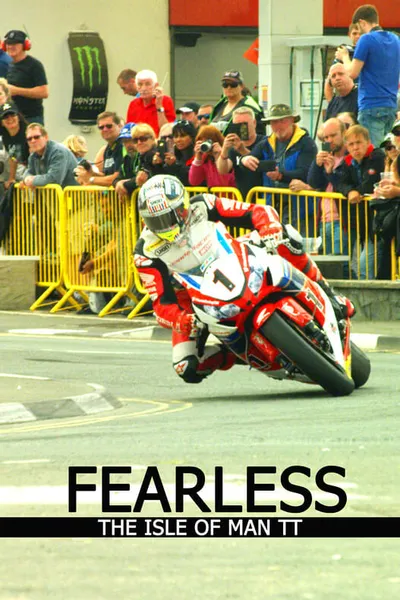 Fearless, The Story of the Isle of Man TT Motorcycle Race