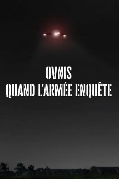 Ovnis, Quand l'armée enquête