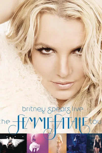 Britney Spears Live The Femme Fatale Tour