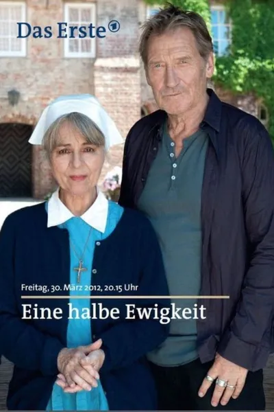 Eine halbe Ewigkeit