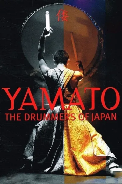 Yamato - The Drummers of Japan: Rojyoh-The Beat on the Road