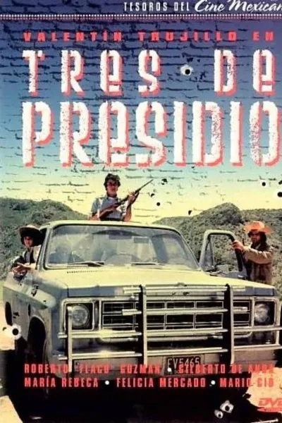 Tres de presidio