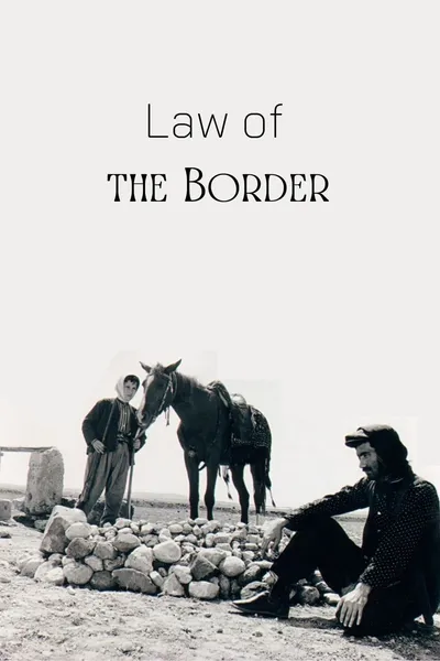 Law of the Border