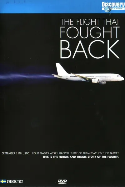 The Flight That Fought Back