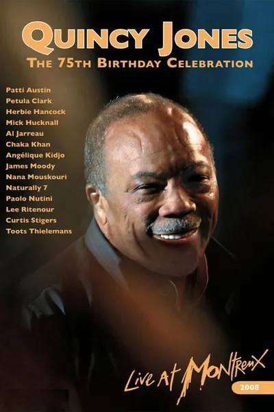 Quincy Jones : 75th Birthday Celebration Live at Montreux