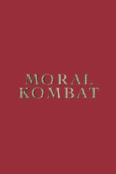 Moral Kombat