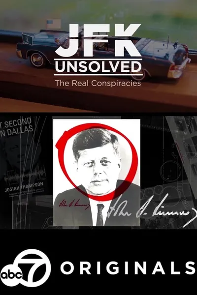 JFK Unsolved: The Real Conspiracies