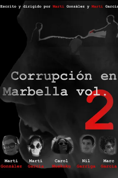 Corrupción en Marbella Vol.2