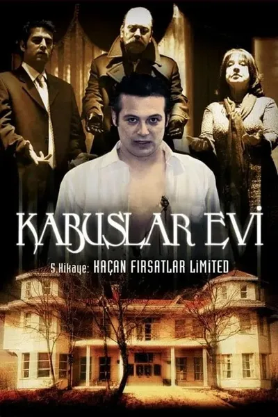 Kabuslar Evi: Kaçan Fırsatlar Limited