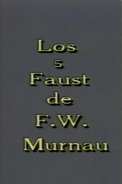 Los 5 Faust de F. W. Murnau