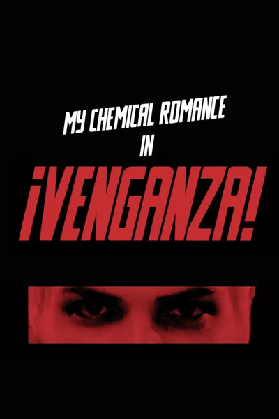 My Chemical Romance - ¡Venganza!