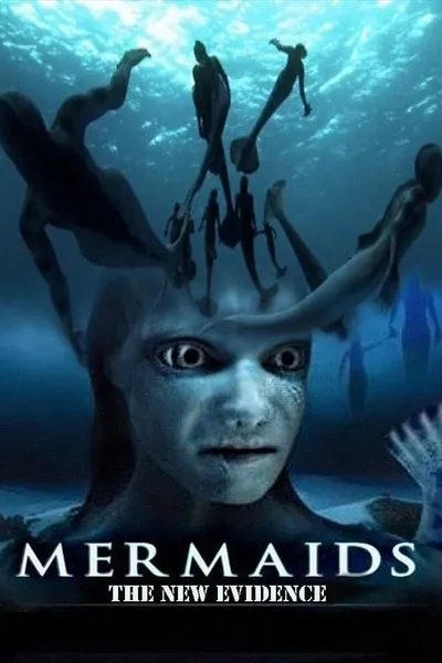 Mermaids: The New Evidence