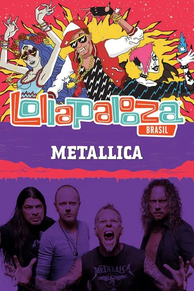 Metallica: Lollapalooza Brazil 2017