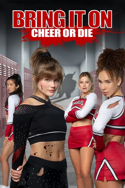 Bring It On: Cheer Or Die