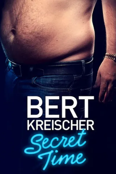 Bert Kreischer: Secret Time