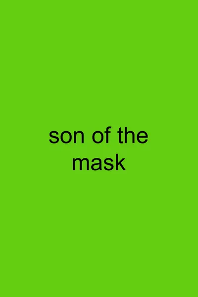 Son of the Mask