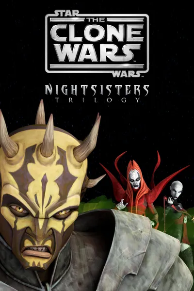 Star Wars: The Clone Wars - The Nightsisters Trilogy