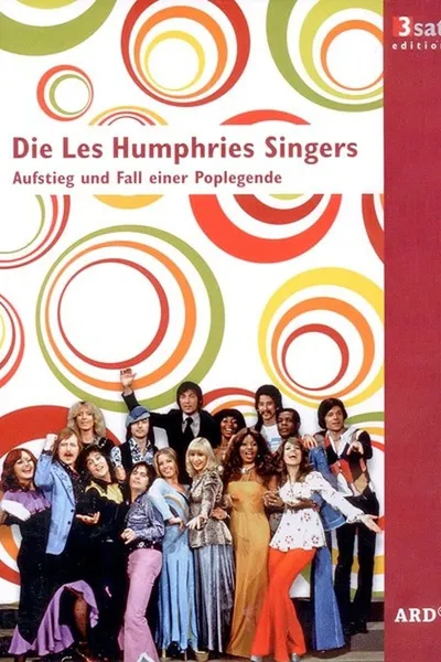 Die Les Humphries Singers - Aufstieg und Fall einer Poplegende