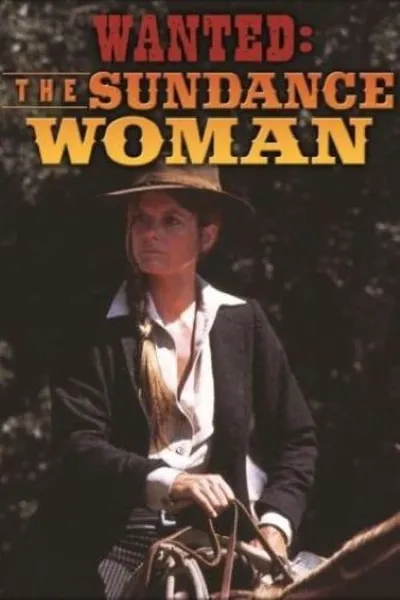 Wanted: The Sundance Woman