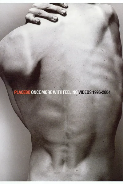 Placebo - Once More With Feeling - Singles 1996-2004