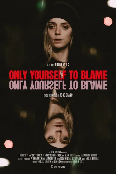 Only Yourself To Blame