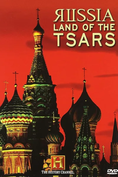 Russia, Land of the Tsars