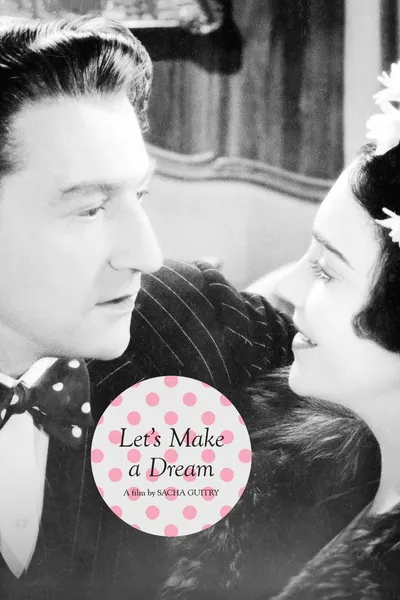 Let's Make a Dream