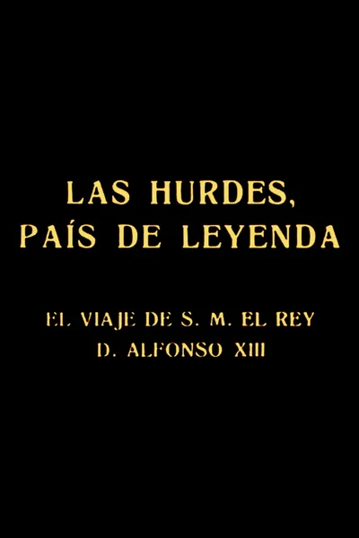 Las Hurdes, país de leyenda