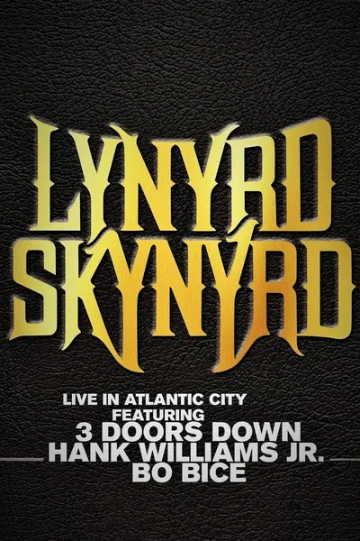 Lynyrd Skynyrd - Live in Atlantic City