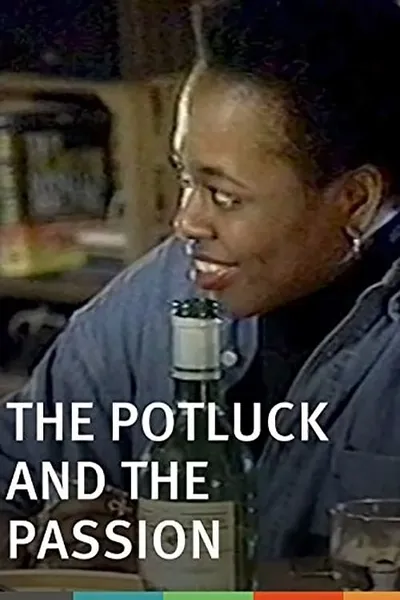 The Potluck and the Passion