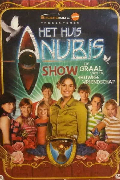 House of Anubis (NL): The Grail of Eternal Friendship