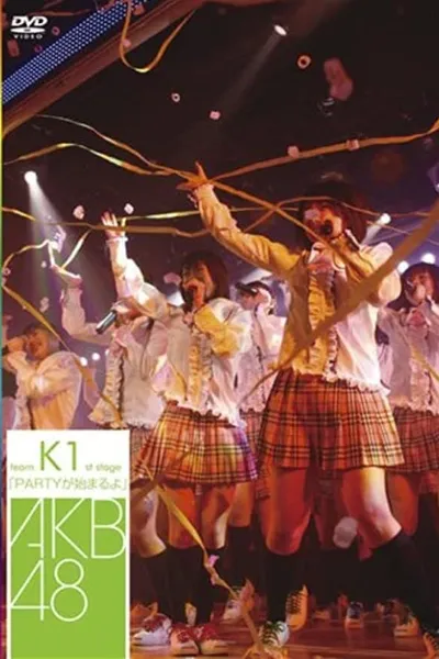 Team K 1st Stage "PARTY ga Hajimaru yo"