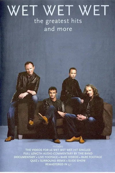 Wet Wet Wet - The Greatest Hits And More