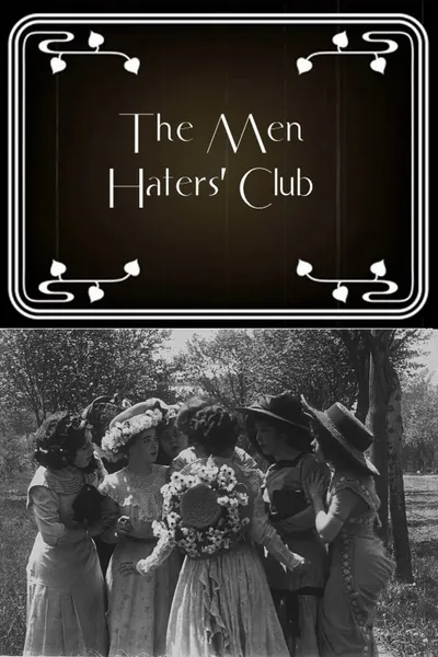 The Men Haters' Club