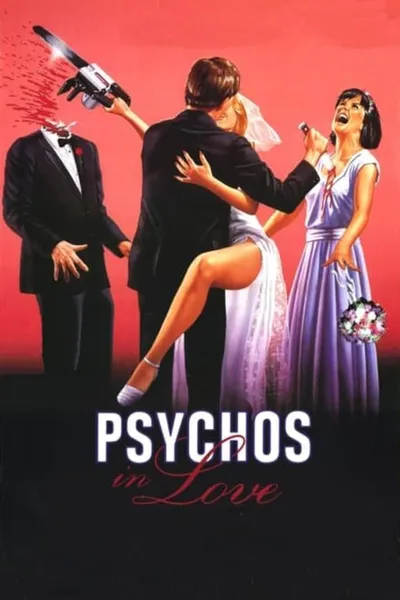 Psychos in Love