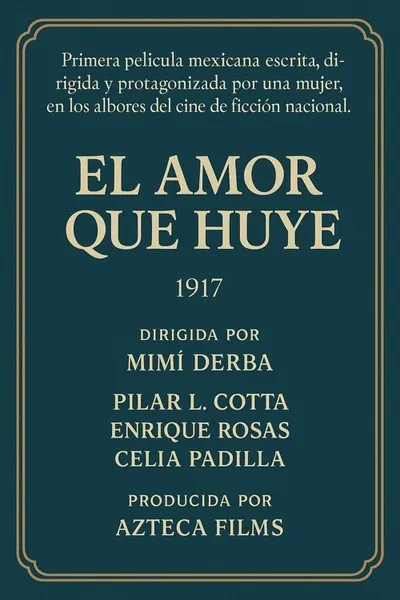 El amor que huye
