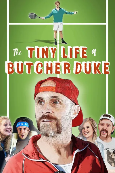 The Tiny Life of Butcher Duke
