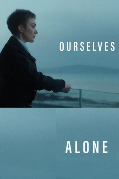 Ourselves Alone